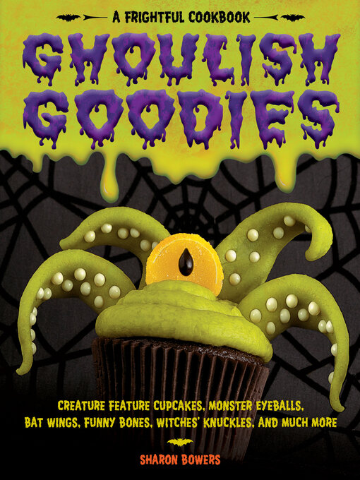 Title details for Ghoulish Goodies by Sharon Bowers - Available